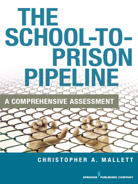 Cover image for book The School-to-Prison Pipeline