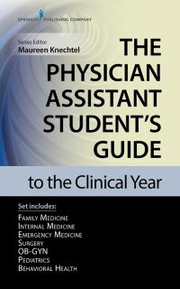 Cover image: The Physician Assistant Student’s Guide to the Clinical Year Seven-Volume Set 1st edition 9780826195210