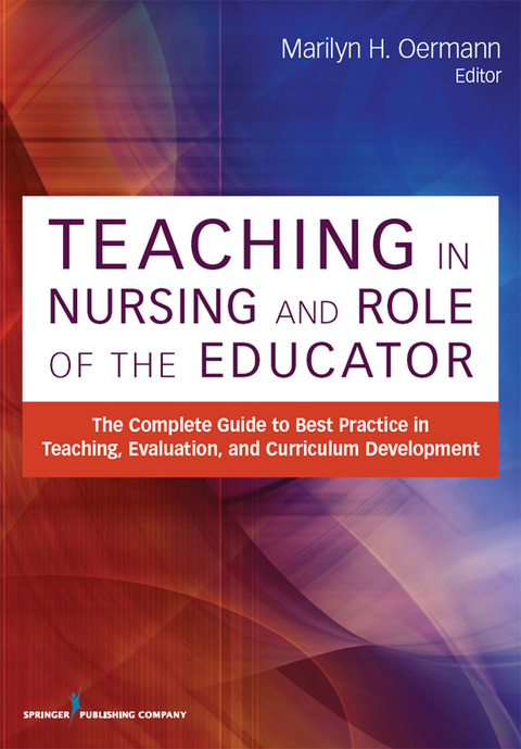 Teaching in Nursing and Role of the Educator 