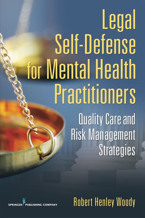 Cover image for book Legal Self Defense for Mental Health Practitioners