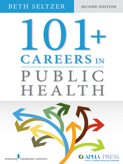 Cover image for book 101+ Careers in Public Health, Second Edition