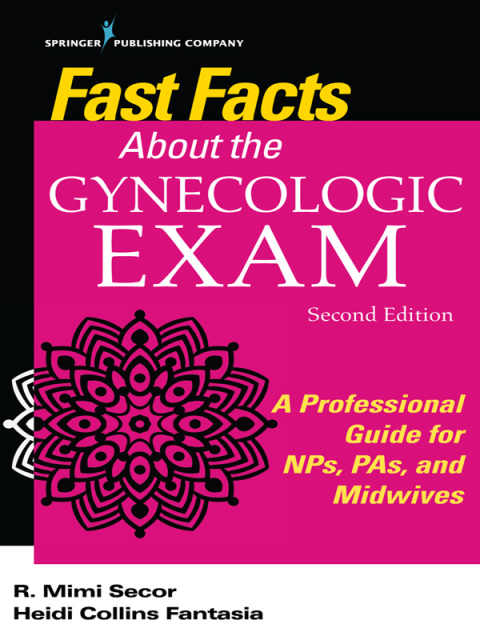 Cover image for book Fast Facts About the Gynecologic Exam