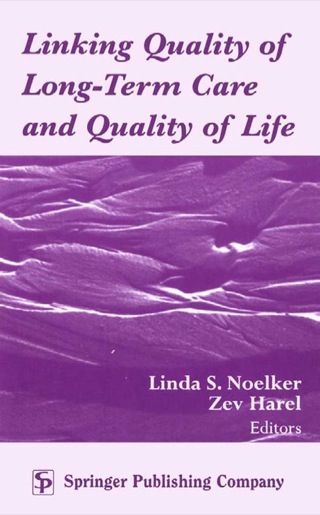 Linking Quality of Long-Term Care and Quality of Life
