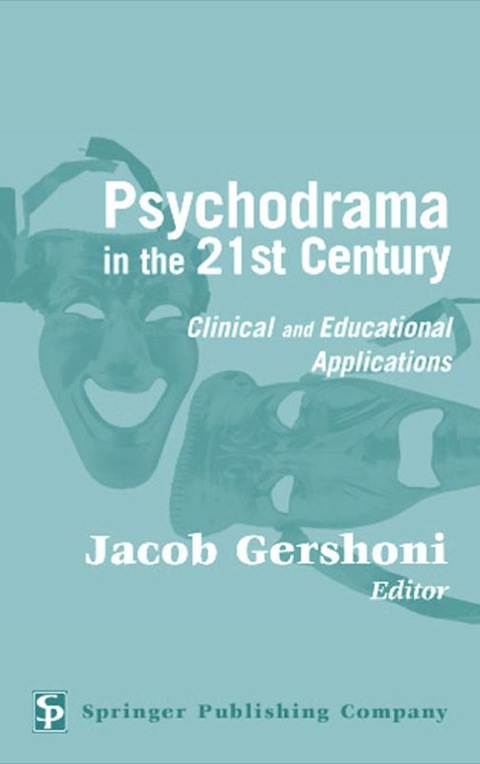Cover image for book Psychodrama in the 21st Century