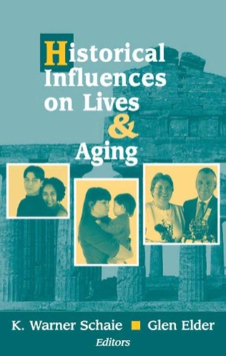 Historical Influences on Lives and Aging