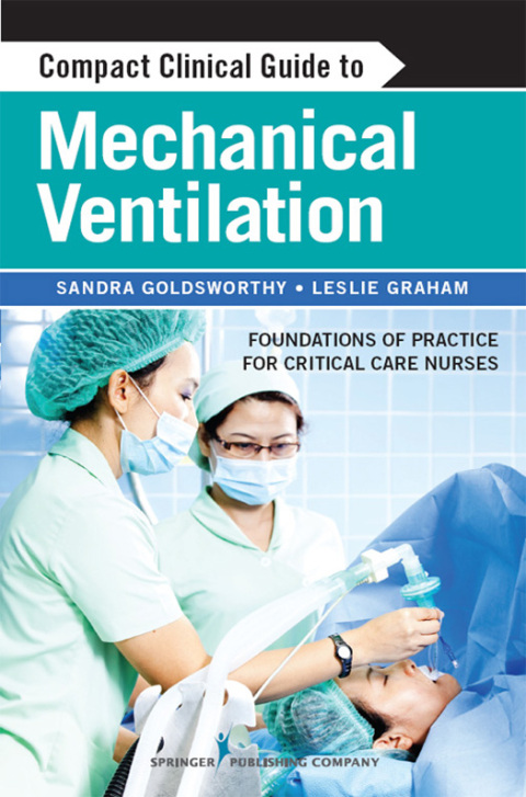 Cover image for book Compact Clinical Guide to Mechanical Ventilation