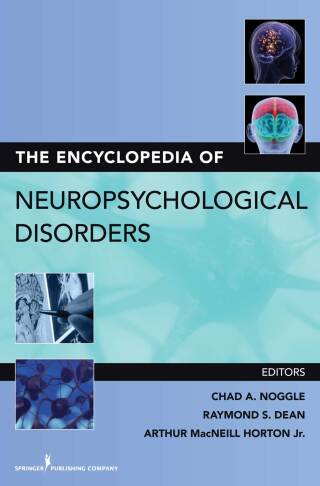 The Encyclopedia of Neuropsychological Disorders