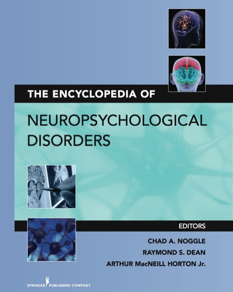 Cover image for book The Encyclopedia of Neuropsychological Disorders