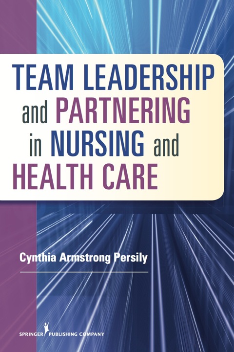 Cover image for book Team Leadership and Partnering in Nursing and Health Care