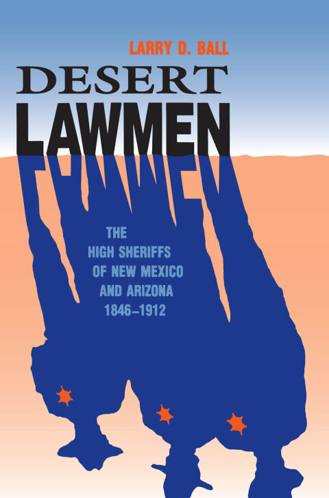 Cover image for book Desert Lawmen