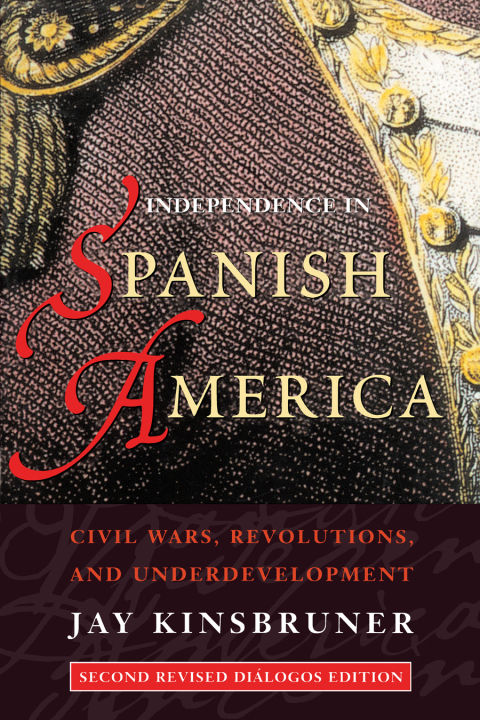Cover image for book Independence in Spanish America