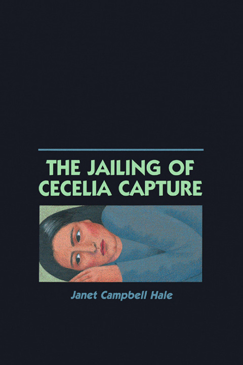Cover image for book The Jailing of Cecelia Capture