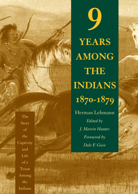 Cover image for book Nine Years Among the Indians, 1870-1879