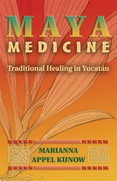 Cover image for book Maya Medicine