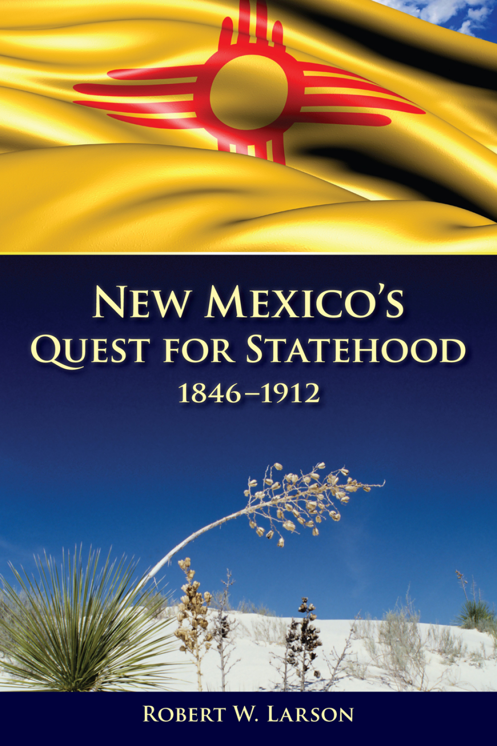 Reflowable New Mexico's Quest for Statehood, 1846-1912; $26.63