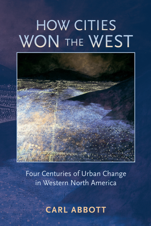 Cover image for book How Cities Won the West