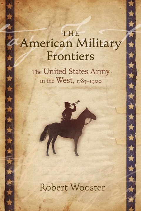 Cover image for book The American Military Frontiers