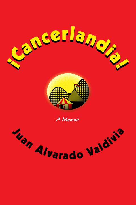 Cover image for book ¡Cancerlandia!