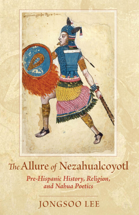 Cover image for book The Allure of Nezahualcoyotl