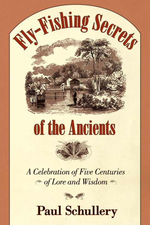 Cover image for book Fly-Fishing Secrets of the Ancients