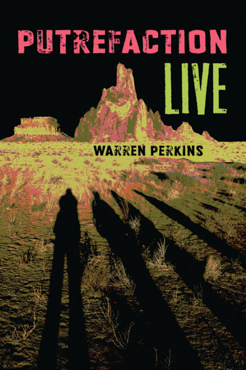 Cover image for book Putrefaction Live