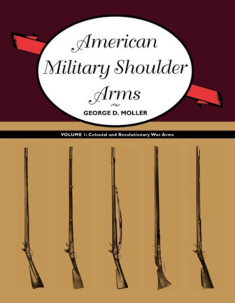 Cover image for book American Military Shoulder Arms, Volume I