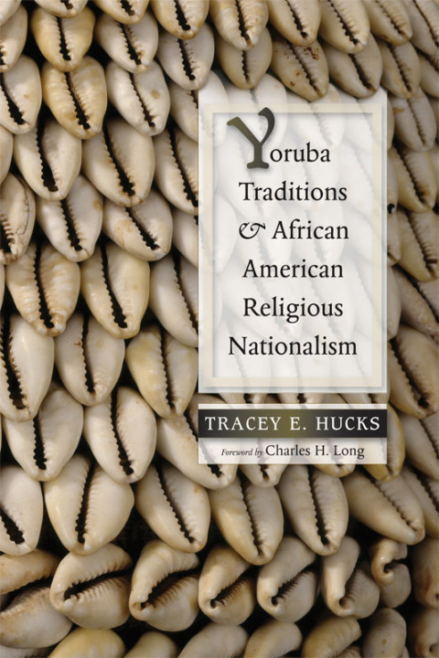 Cover image for book Yoruba Traditions and African American Religious Nationalism