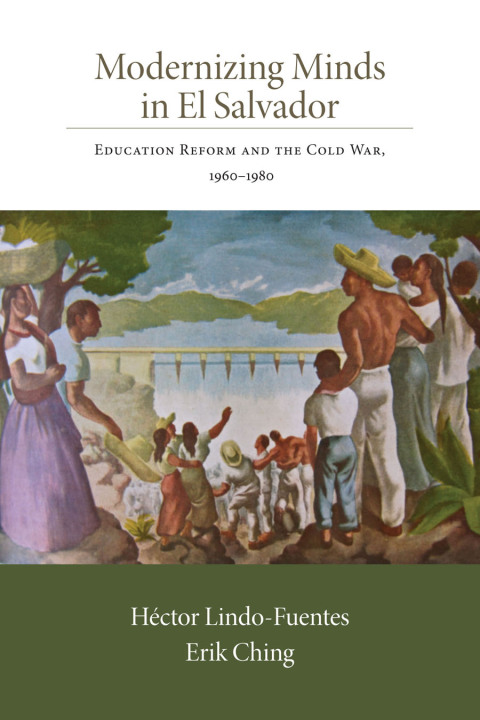 Cover image for book Modernizing Minds in El Salvador