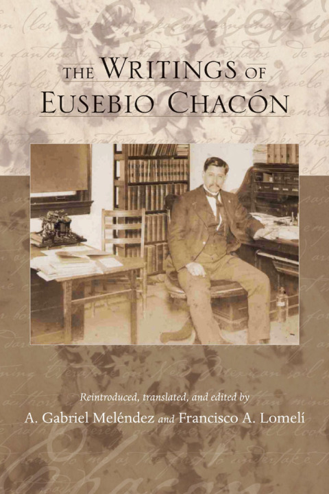 Cover image for book The Writings of Eusebio Chacón