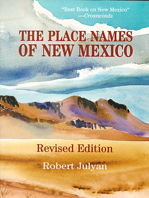 Cover image for book The Place Names of New Mexico
