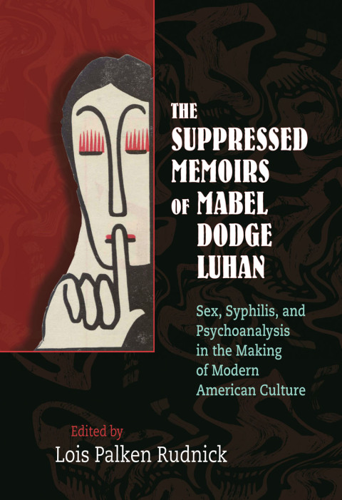 Cover image for book The Suppressed Memoirs of Mabel Dodge Luhan