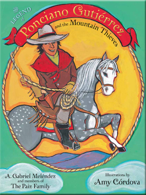 Cover image for book The Legend of Ponciano Gutiérrez and the Mountain Thieves