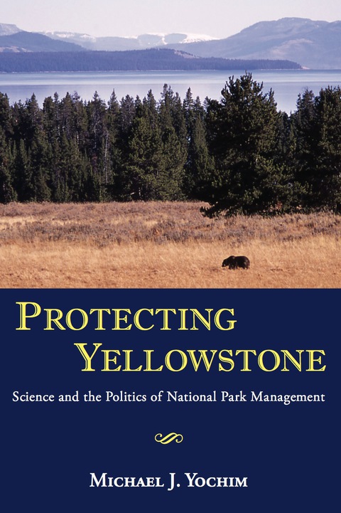 Cover image for book Protecting Yellowstone