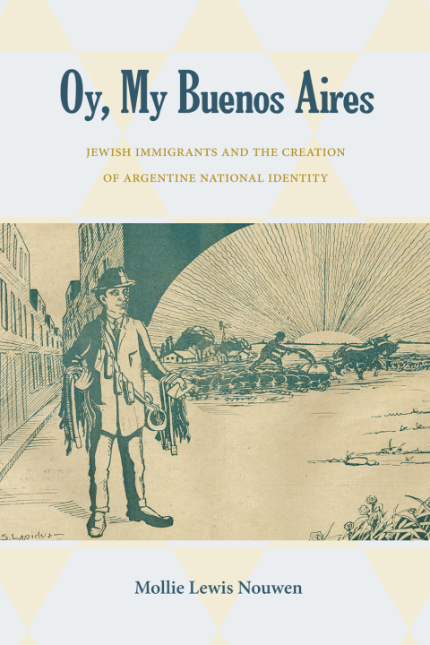 Cover image for book Oy, My Buenos Aires