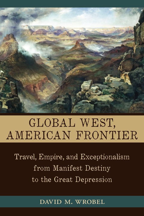 Cover image for book Global West, American Frontier