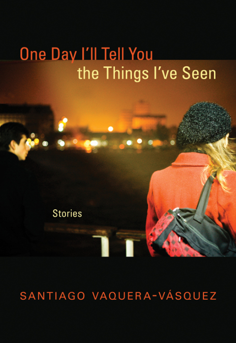 Cover image for book One Day I'll Tell You the Things I've Seen