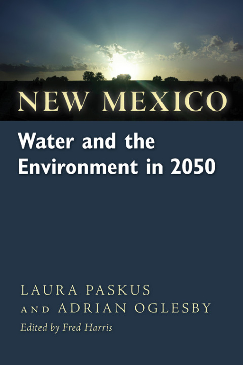 Cover image for book New Mexico Water and the Environment in 2050