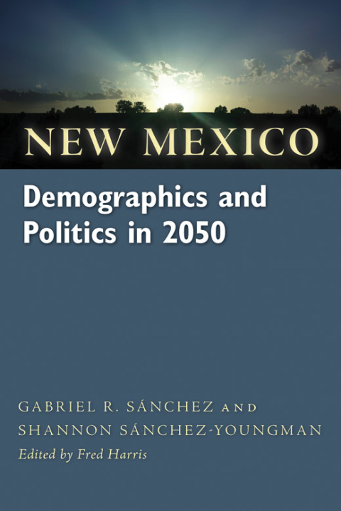 Cover image for book New Mexico Demographics and Politics in 2050