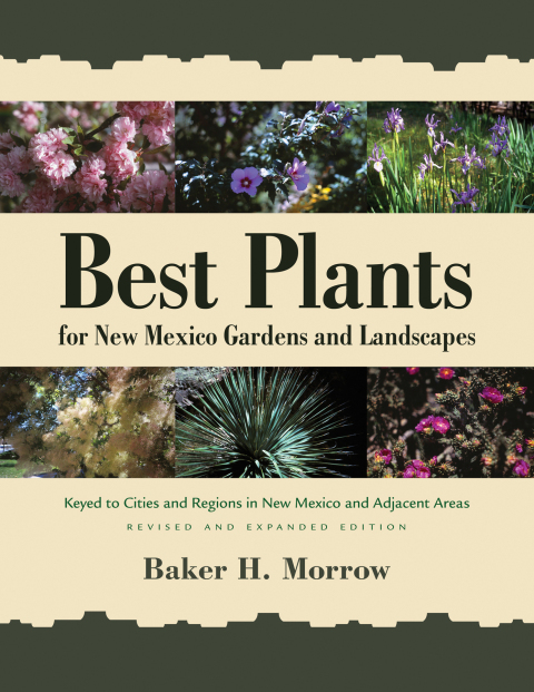 Cover image for book Best Plants for New Mexico Gardens and Landscapes