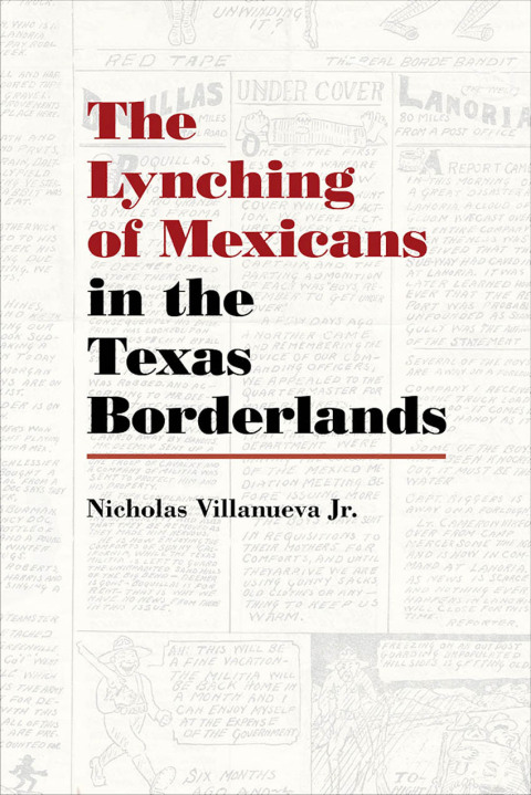 Cover image for book The Lynching of Mexicans in the Texas Borderlands