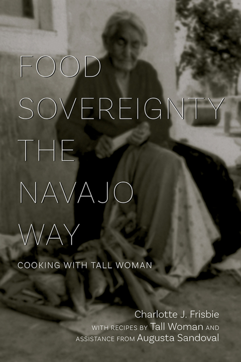Cover image for book Food Sovereignty the Navajo Way