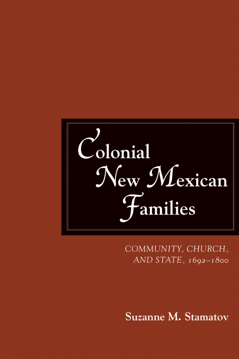 Cover image for book Colonial New Mexican Families