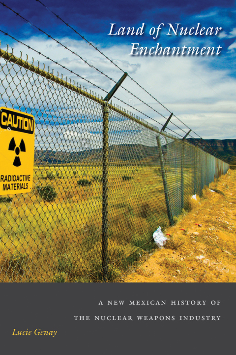 Cover image for book Land of Nuclear Enchantment