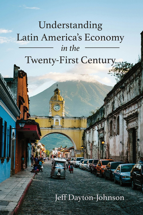 Cover image for book Understanding Latin America's Economy in the Twenty-First Century