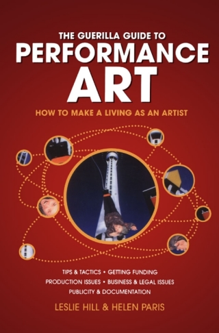Guerilla Guide to Performance Art