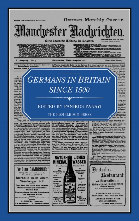Germans in Britain Since 1500 