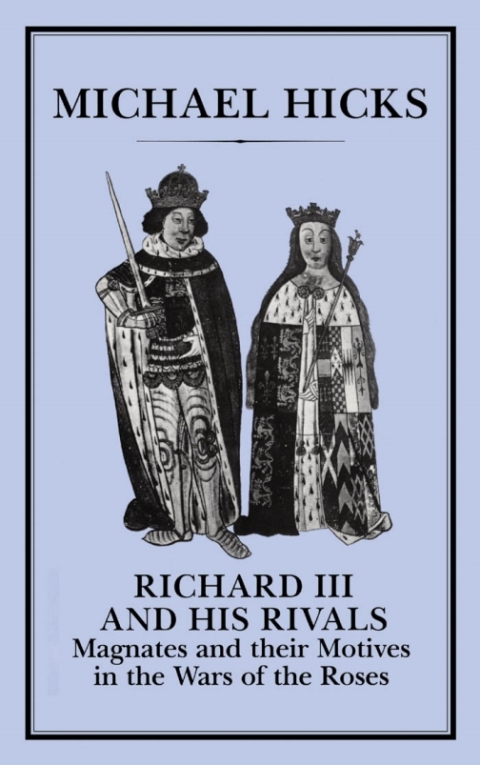 Cover image for book Richard III and his Rivals