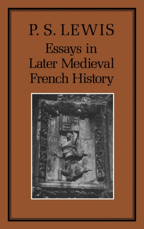 Cover image for book Essays in Later Medieval French History