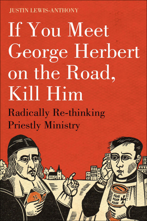 Cover image for book If you meet George Herbert on the road, kill him