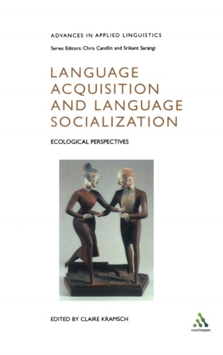 Language Acquisition and Language Socialization